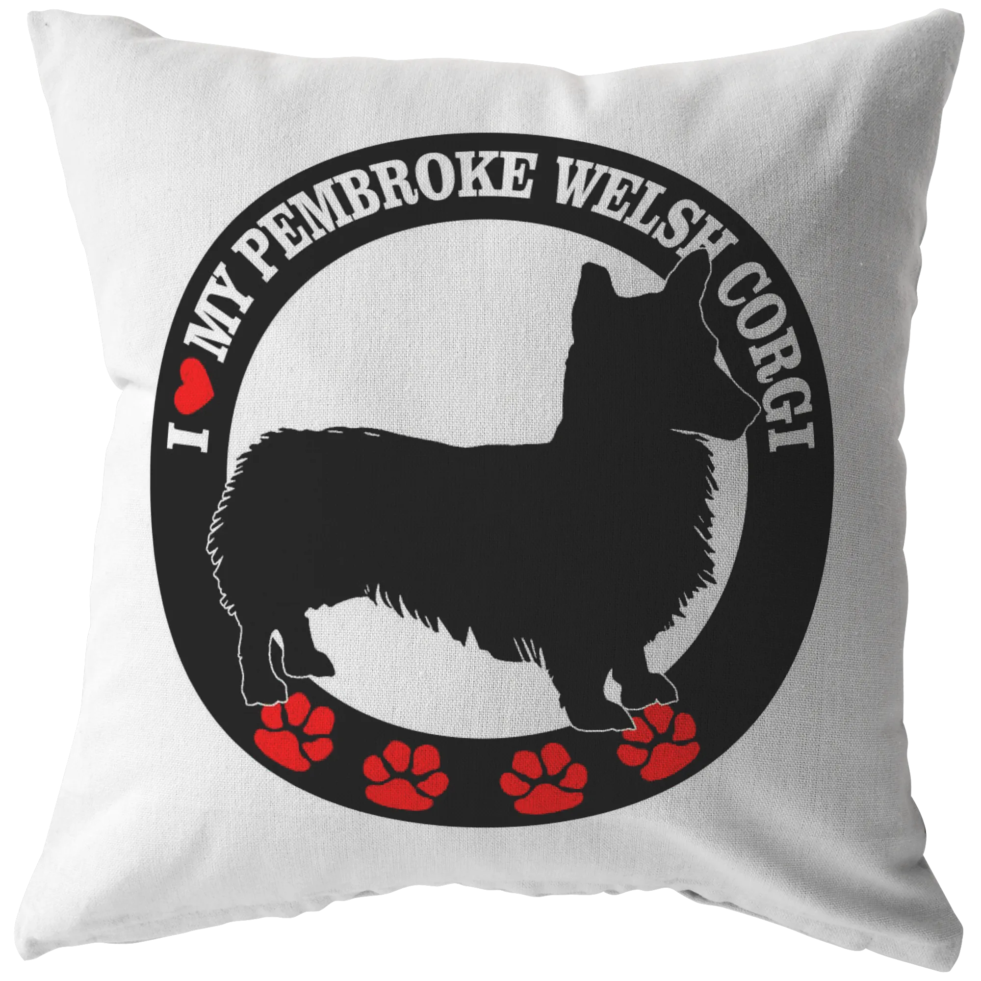 I Love My Pembroke Welsh Corgi