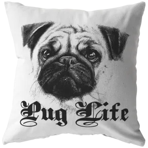 Pug Life - Pillow