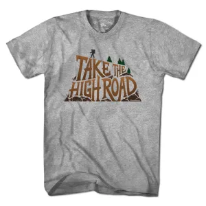 Take The High Road T-Shirt
